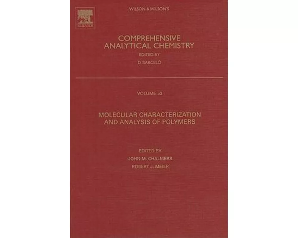 Molecular Characterization and Analysis of Polymers: Volume 53