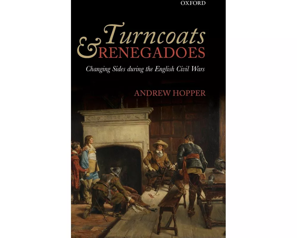 Turncoats and Renegadoes