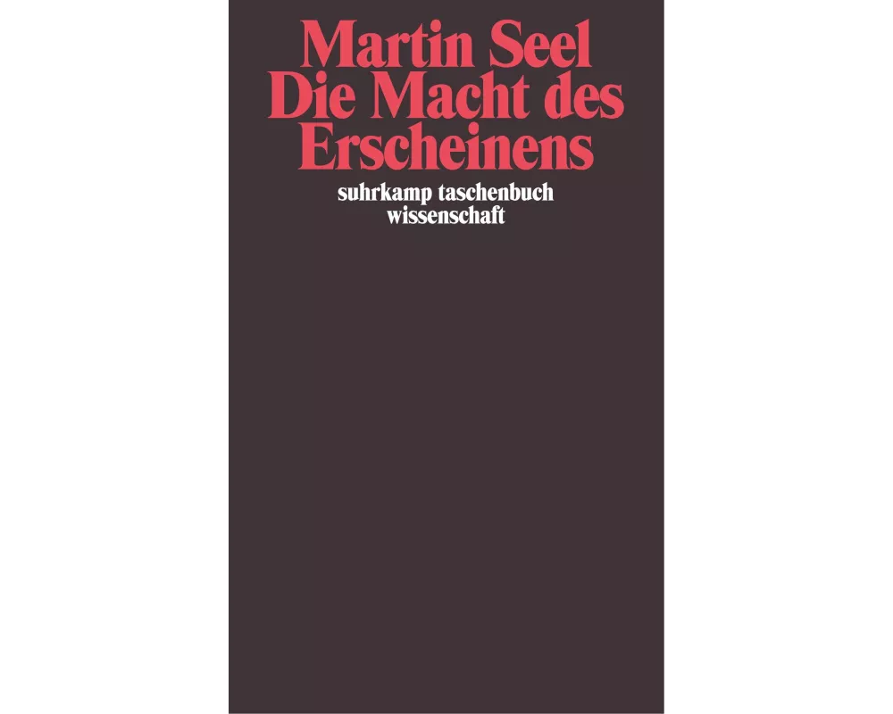 Die Macht des Erscheinens