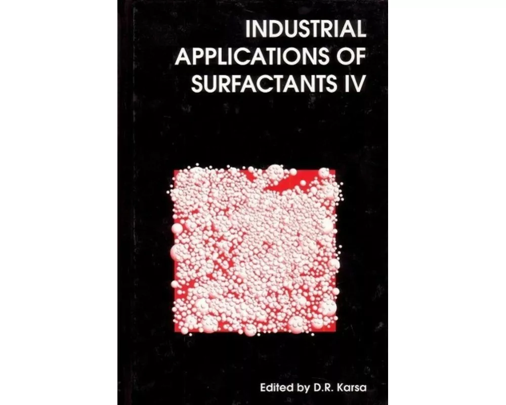 Industrial Applications of Surfactants IV