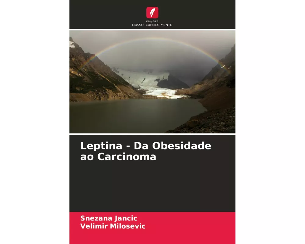 Leptina - Da Obesidade ao Carcinoma