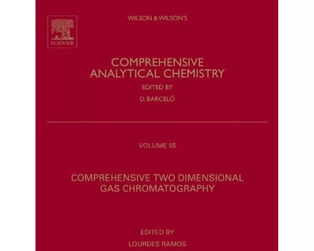 Comprehensive Two Dimensional Gas Chromatography: Volume 55