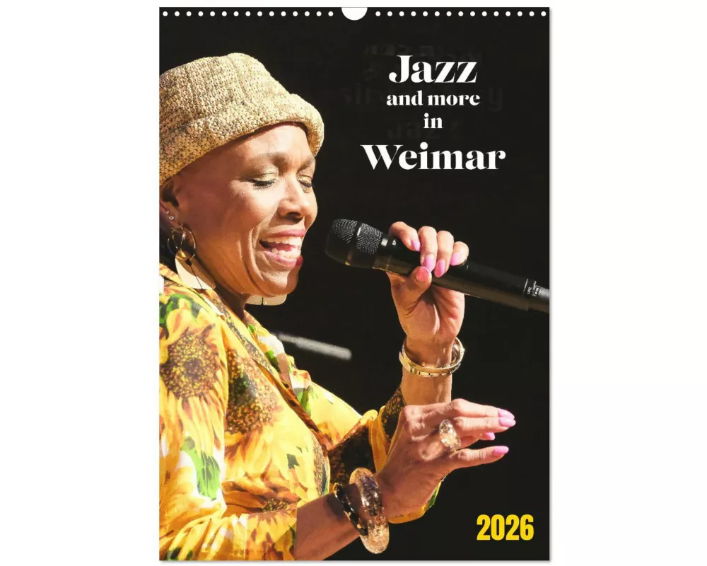 Jazz and more in Weimar (Wandkalender 2026 DIN A3 hoch), CALVENDO Monatskalender
