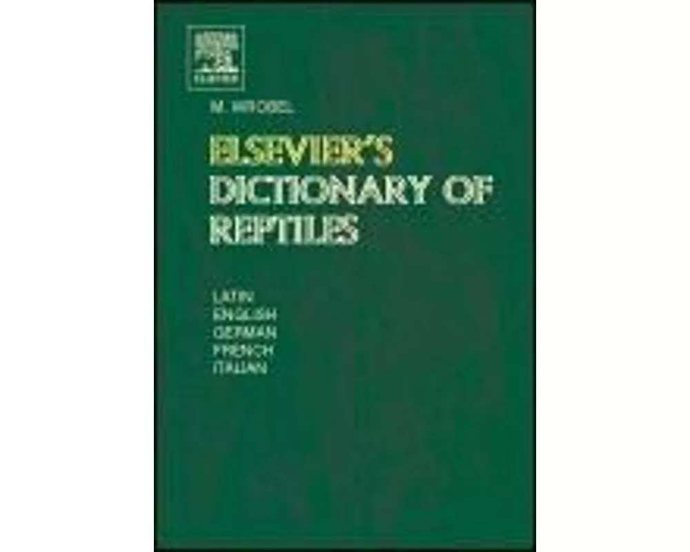 Elsevier's Dictionary of Reptiles