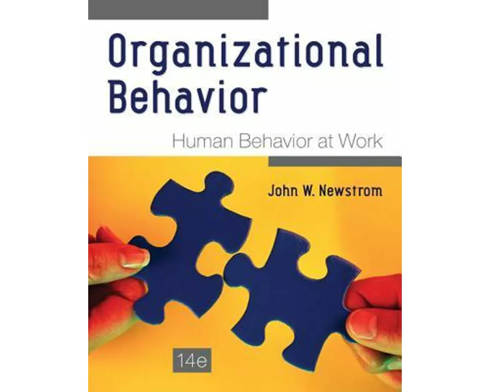Organizational Behavior: Human Behavior at Work
