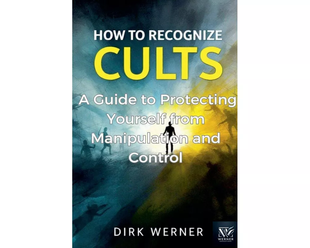 How to Recognize Cults