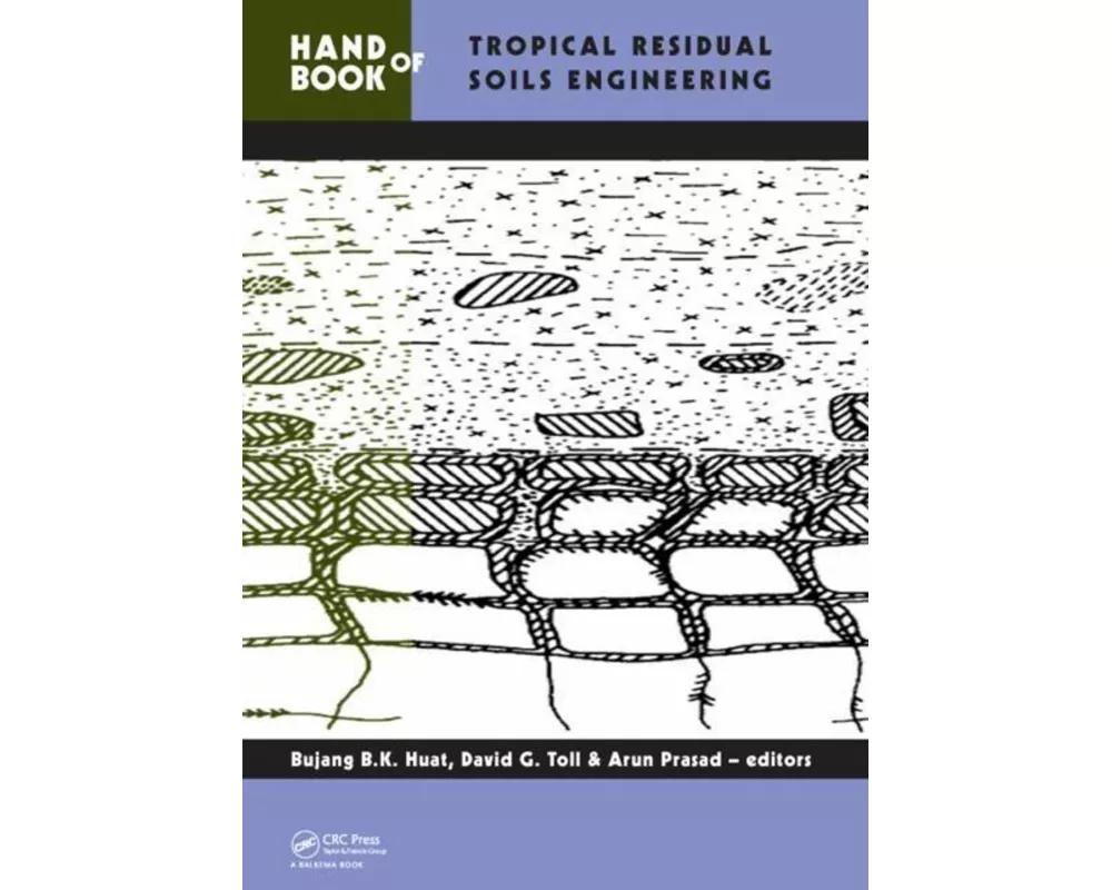 Handbook of Tropical Residual Soils Engineering