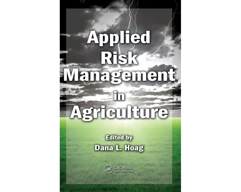 Applied Risk Management in Agriculture