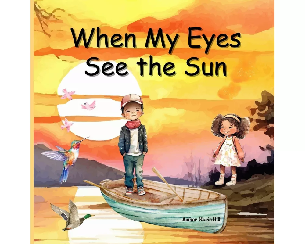 When My Eyes See The Sun