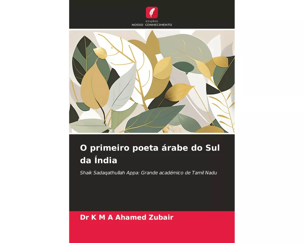 O primeiro poeta árabe do Sul da Índia