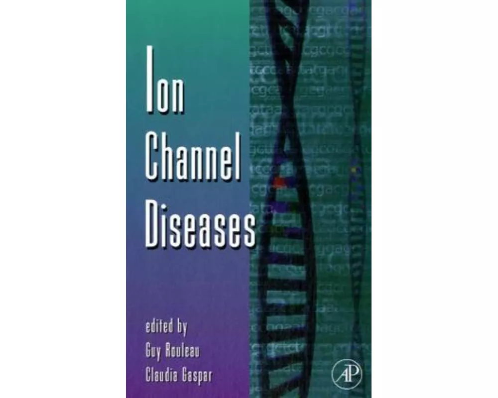 Ion Channel Diseases: Volume 63