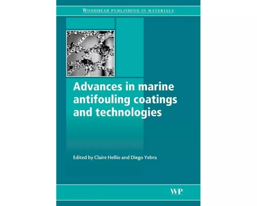 Advances in Marine Antifouling Coatings and Technologies