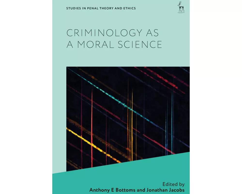 Criminology as a Moral Science