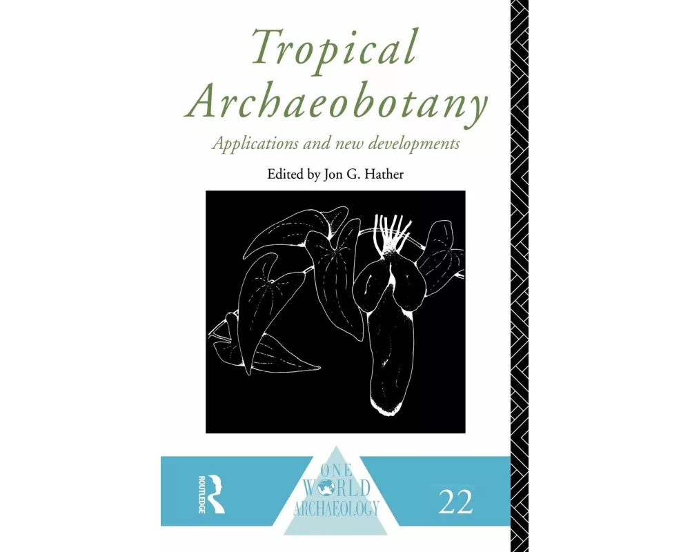 Tropical Archaeobotany