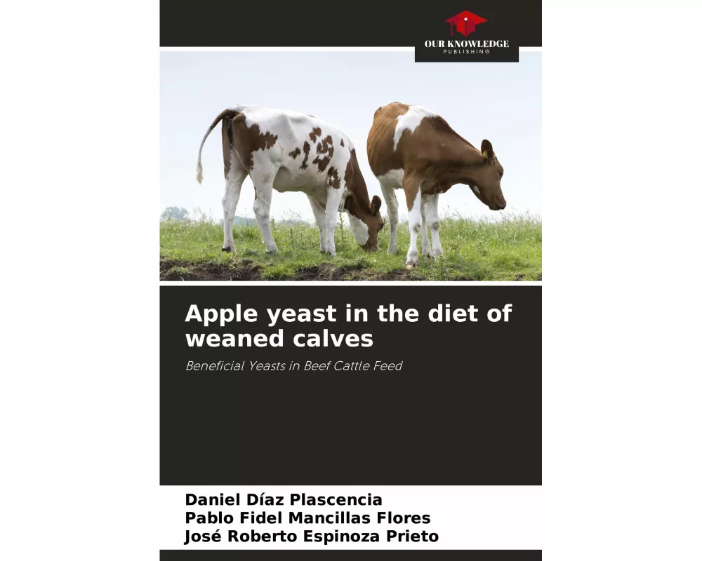 Apple yeast in the diet of weaned calves