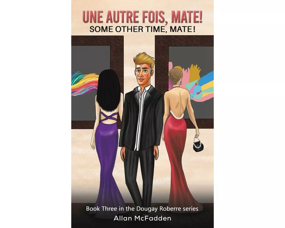 Une Autre Fois, Mate!