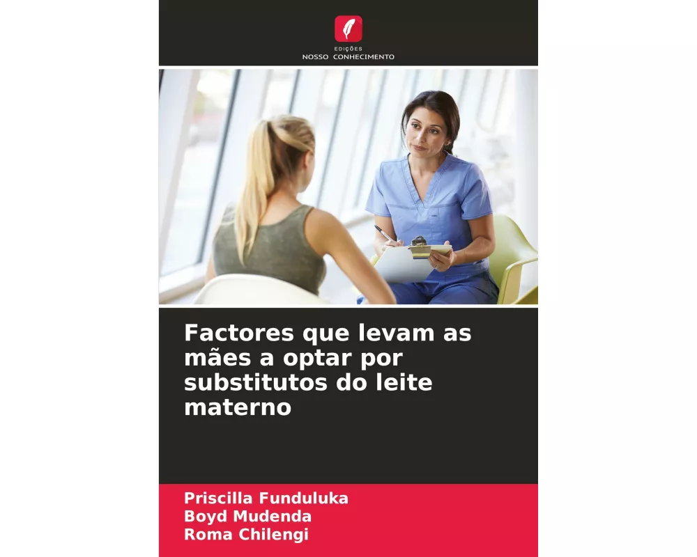 Factores que levam as mães a optar por substitutos do leite materno