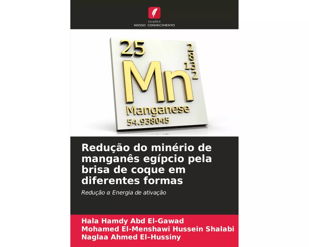 Redução do minério de manganês egípcio pela brisa de coque em diferentes formas