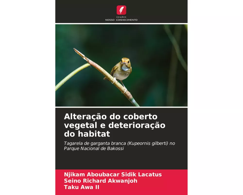 Alteração do coberto vegetal e deterioração do habitat