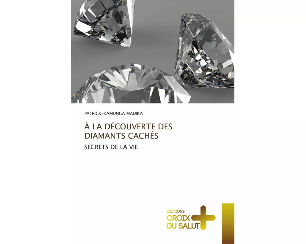 À La DÉcouverte Des Diamants CachÉs