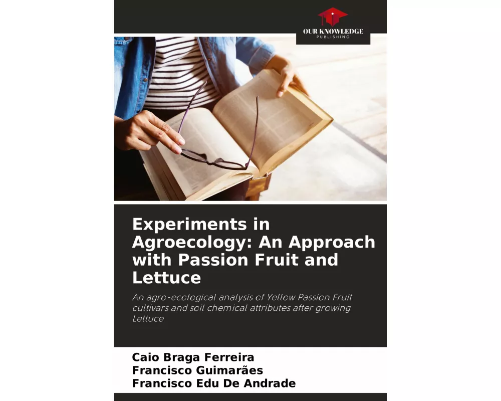 Experiments in Agroecology: An Approach with Passion Fruit and Lettuce