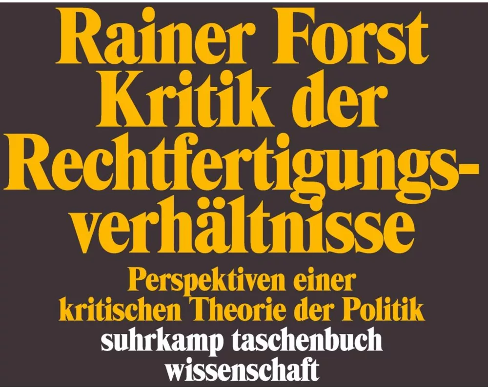 Kritik der Rechtfertigungsverhältnisse