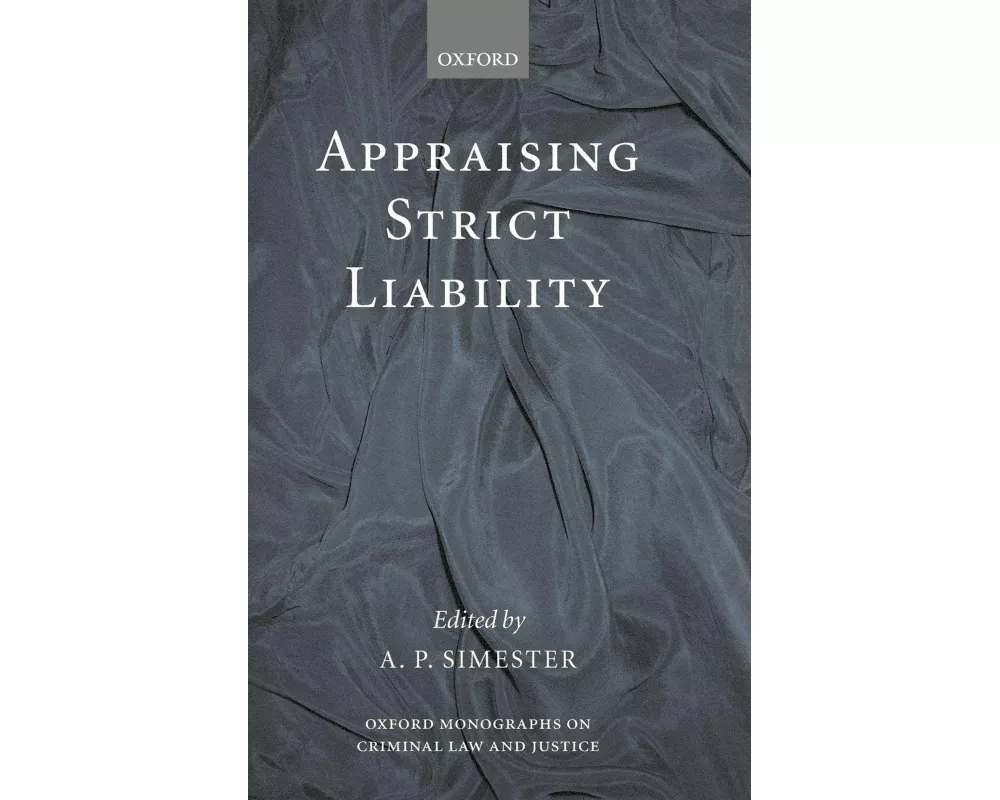 Appraising Strict Liability