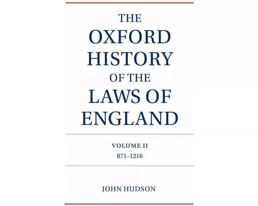 The Oxford History of the Laws of England Volume II