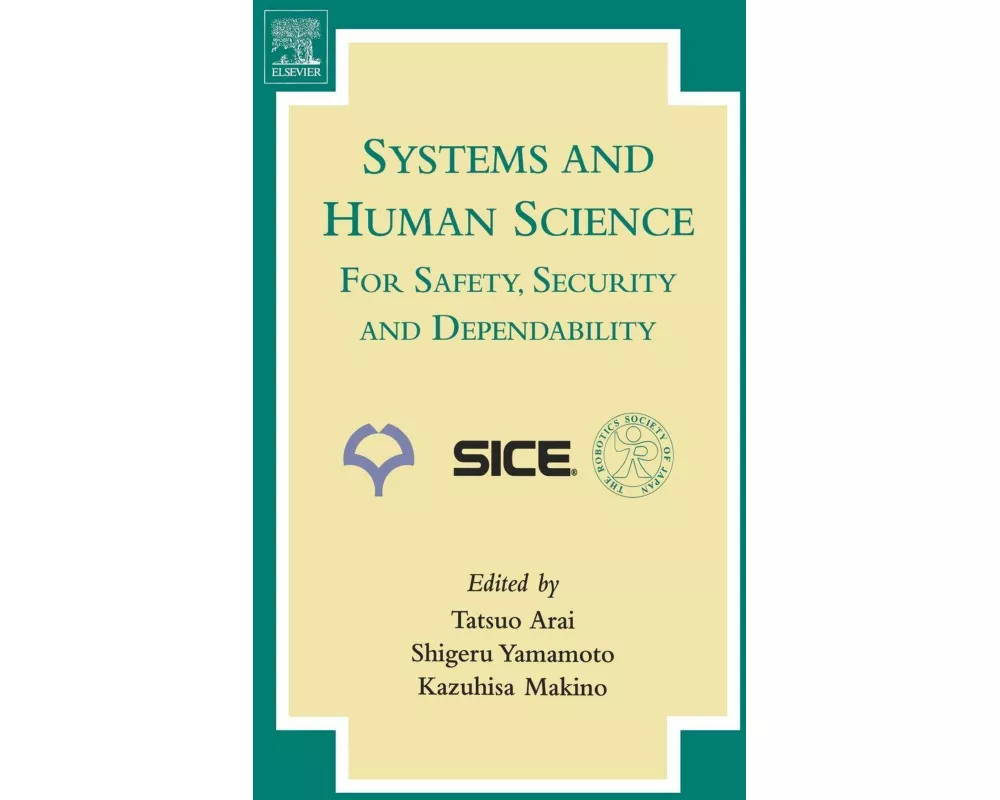 Systems and Human Science - For Safety, Security and Dependability