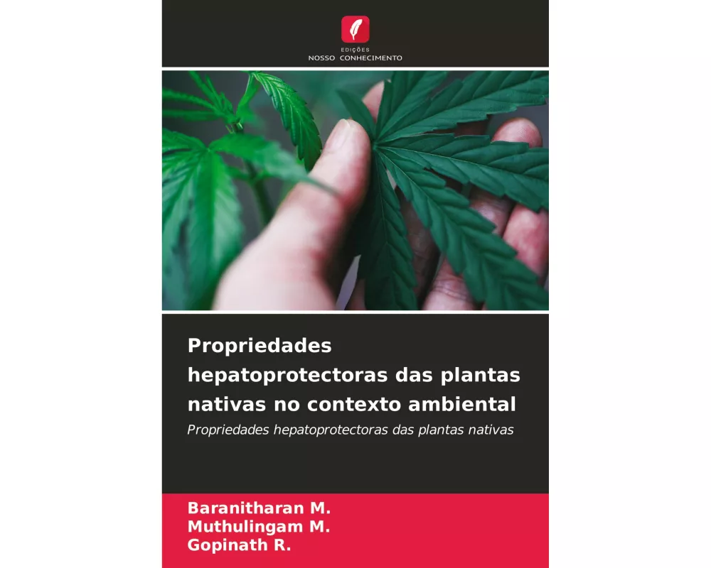 Propriedades hepatoprotectoras das plantas nativas no contexto ambiental