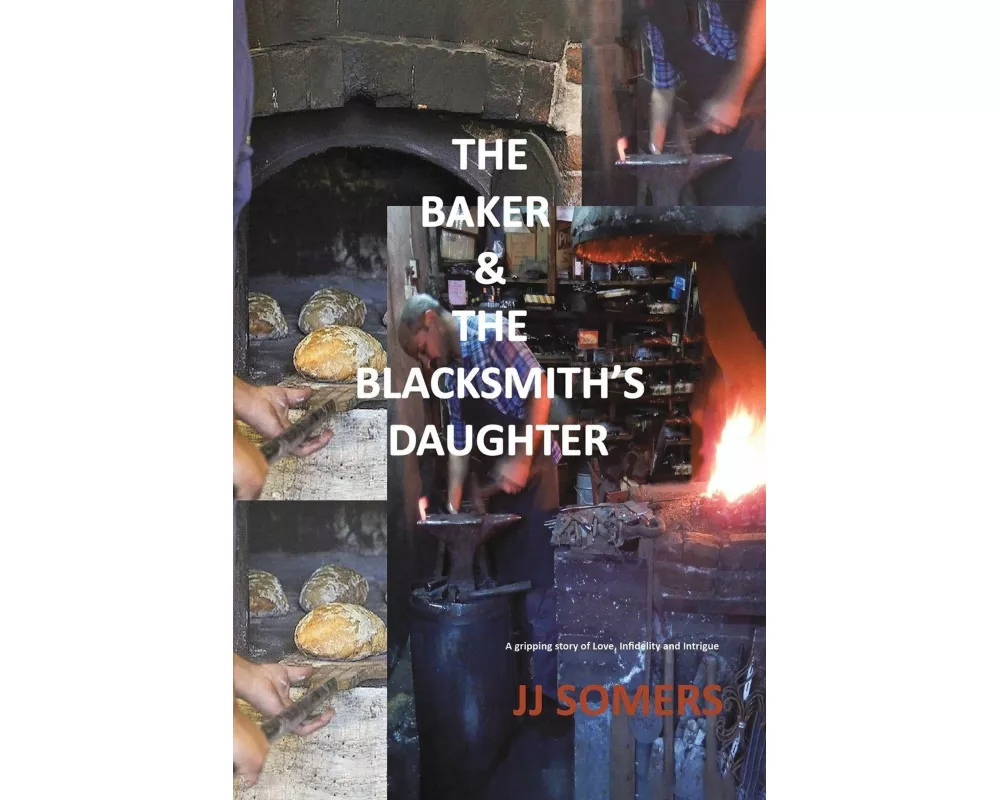 The Baker & the Blacksmith's Daughter