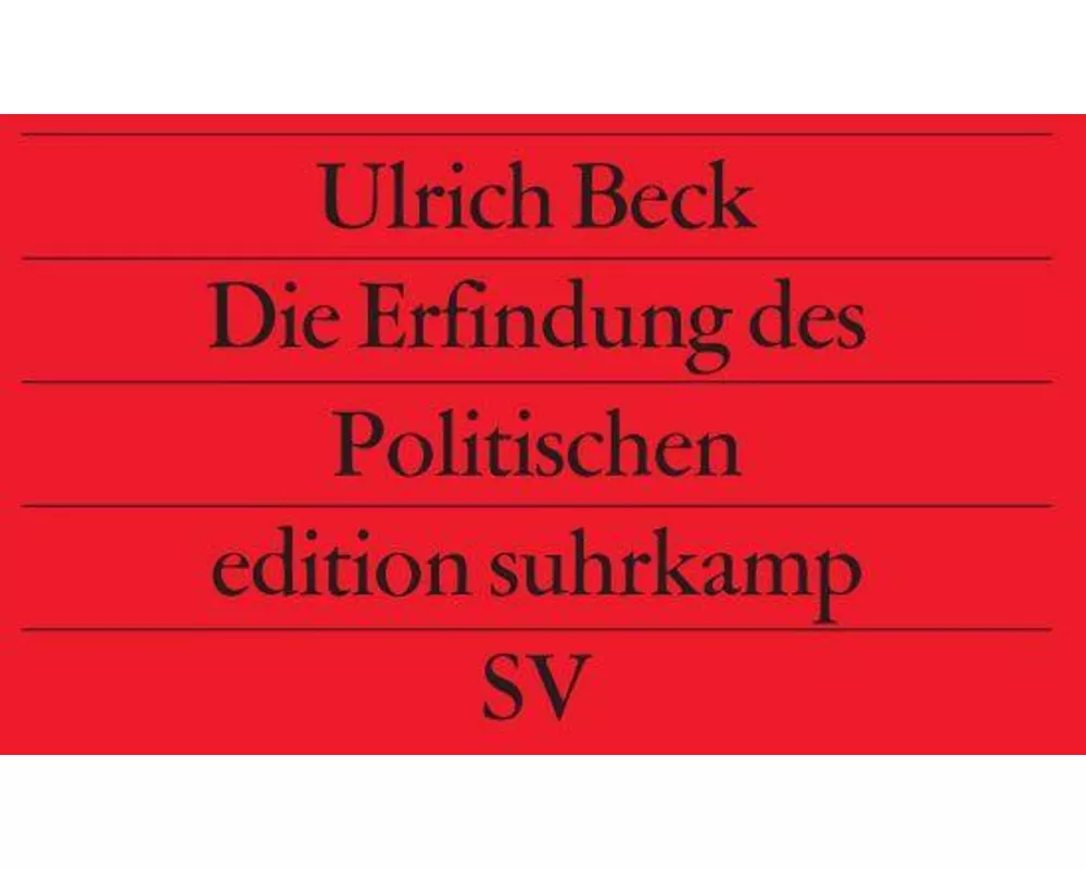 Die Erfindung des Politischen