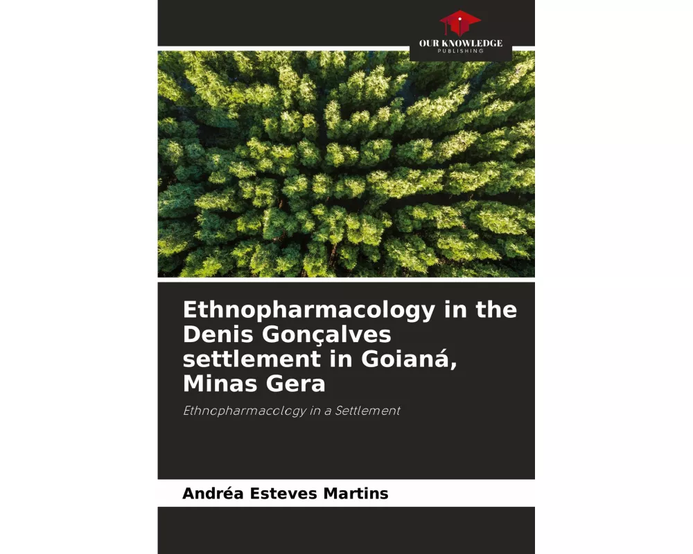 Ethnopharmacology in the Denis Gonçalves settlement in Goianá, Minas Gera