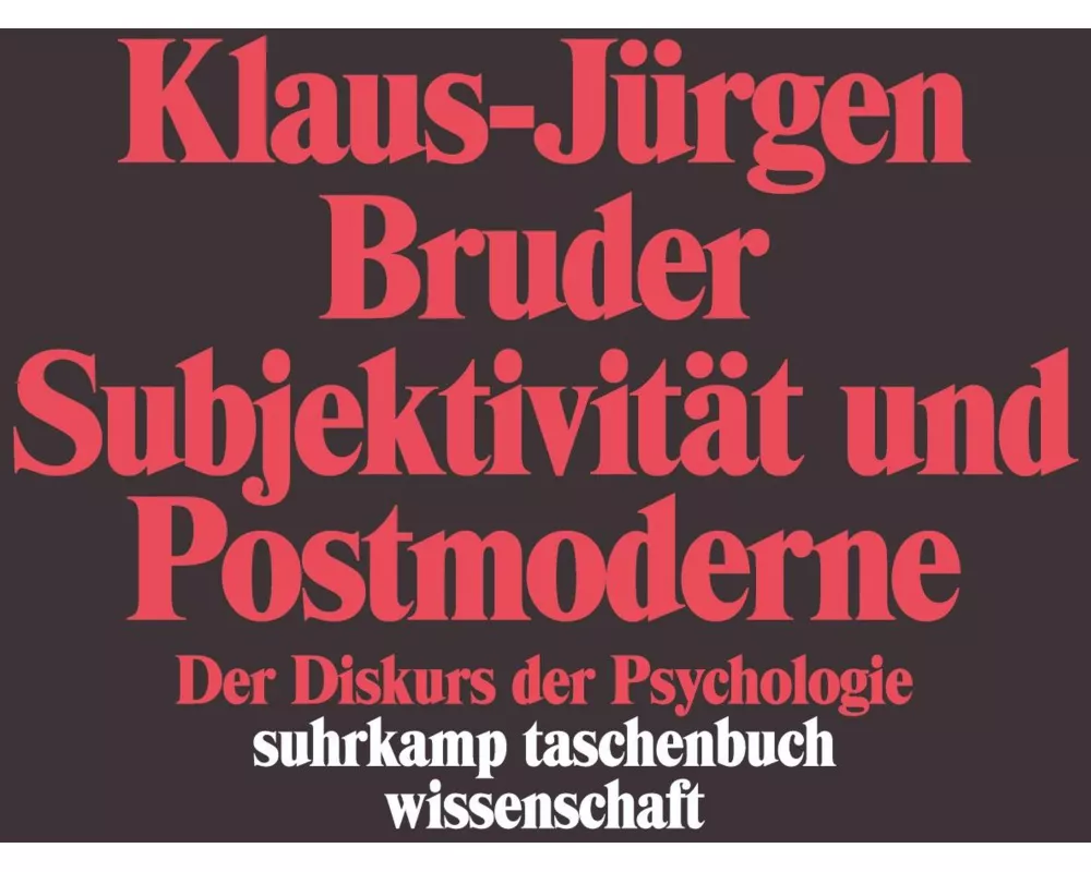 Subjektivität und Postmoderne