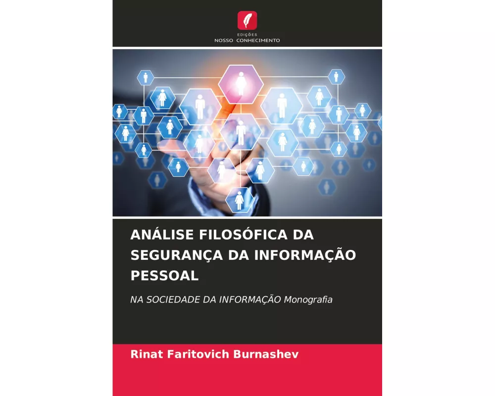 AnÁlise FilosÓfica Da SeguranÇa Da InformaÇÃo Pessoal