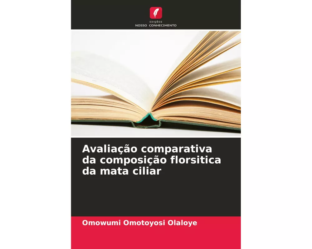 Avaliação comparativa da composição florsitica da mata ciliar