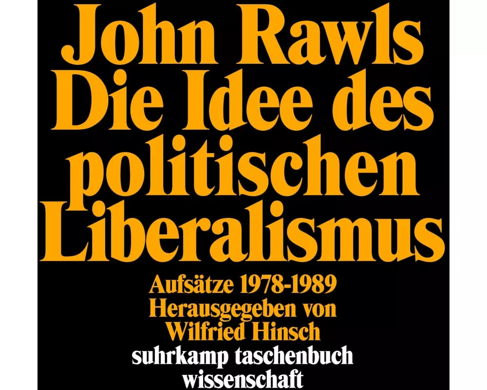 Die Idee des politischen Liberalismus
