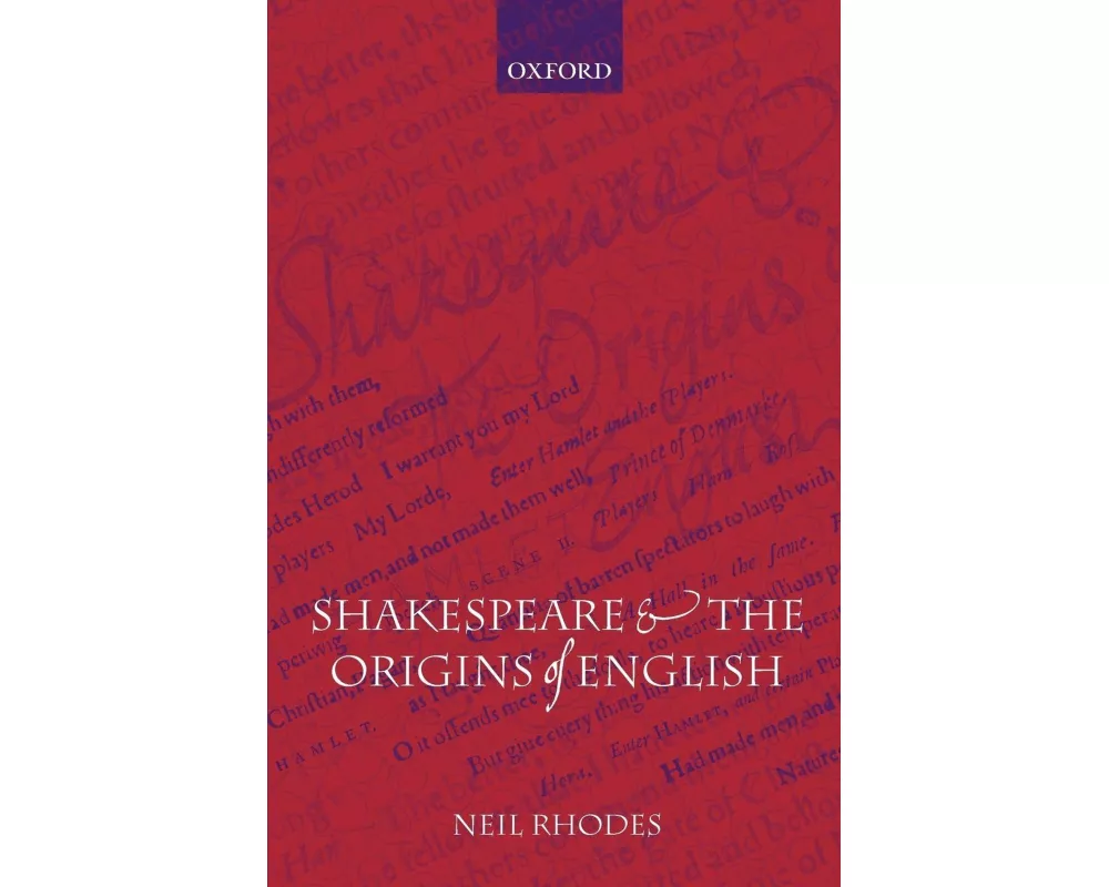 Shakespeare and the Origins of English