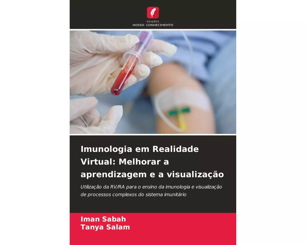 Imunologia em Realidade Virtual: Melhorar a aprendizagem e a visualização