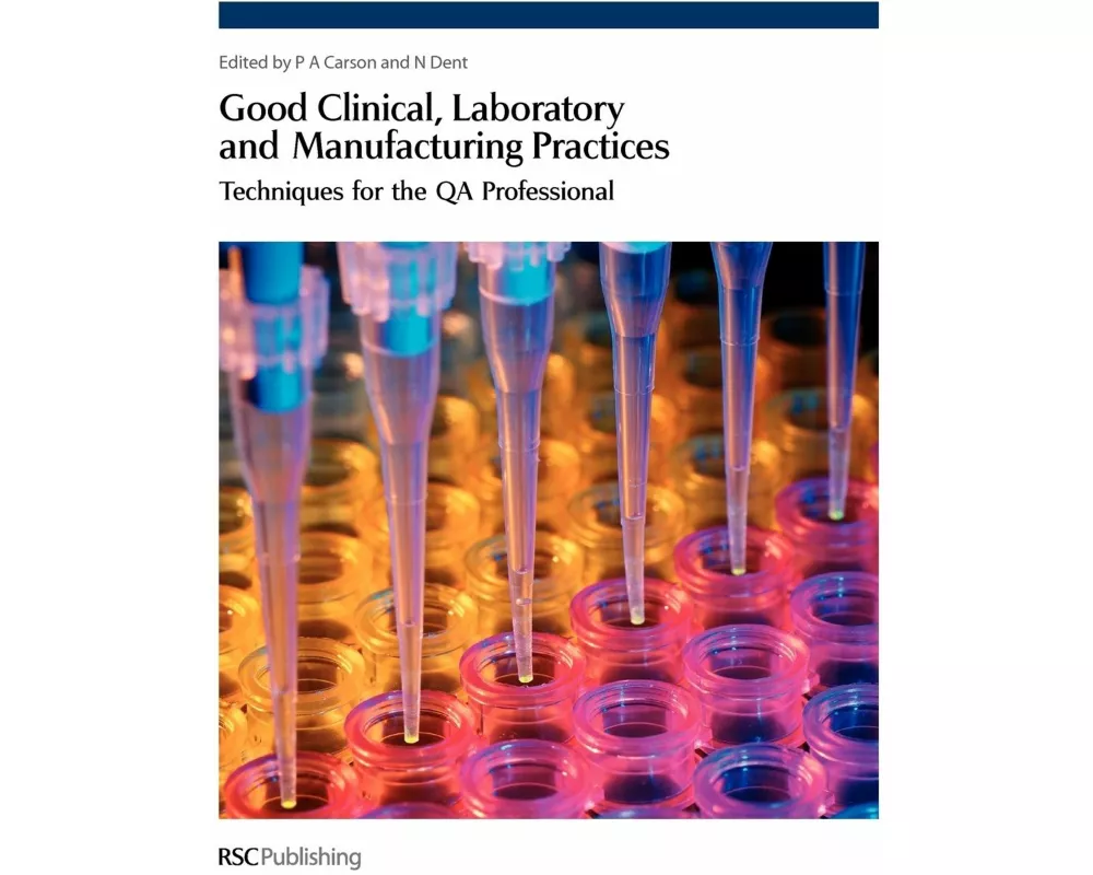Good Clinical, Laboratory and Manufacturing Practices