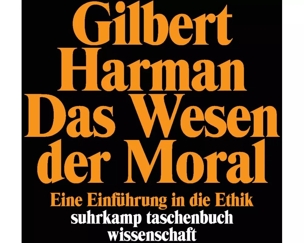 Das Wesen der Moral