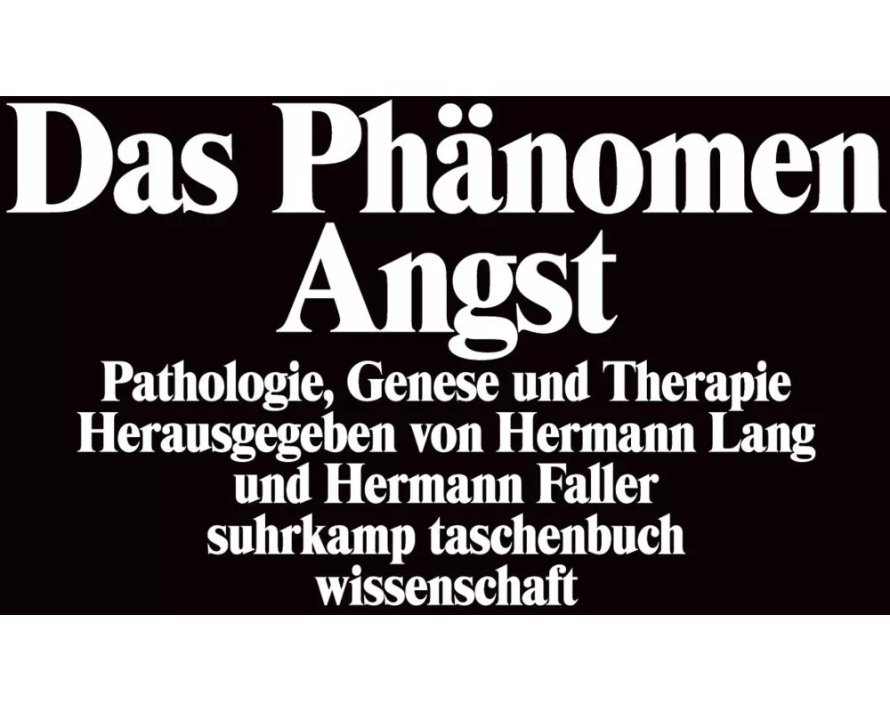 Das Phänomen Angst