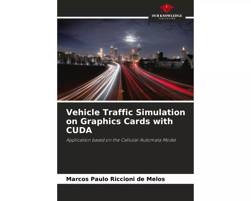Vehicle Traffic Simulation on Graphics Cards with CUDA