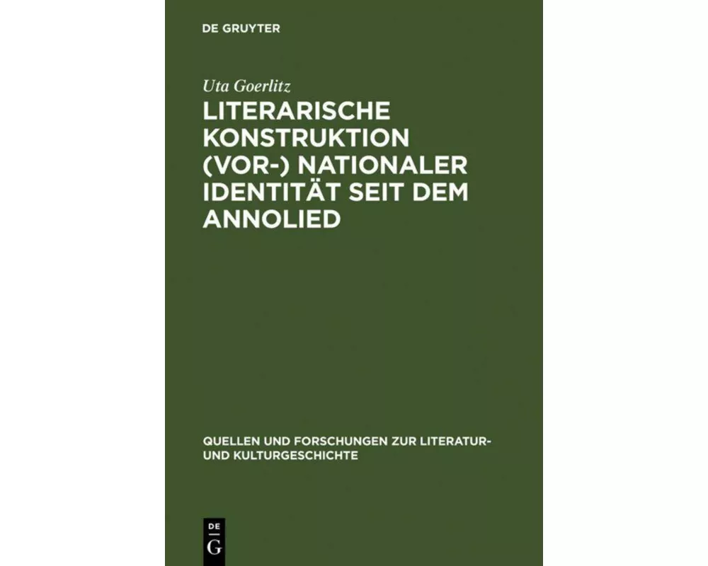 Literarische Konstruktion (vor-) nationaler Identität seit dem Annolied