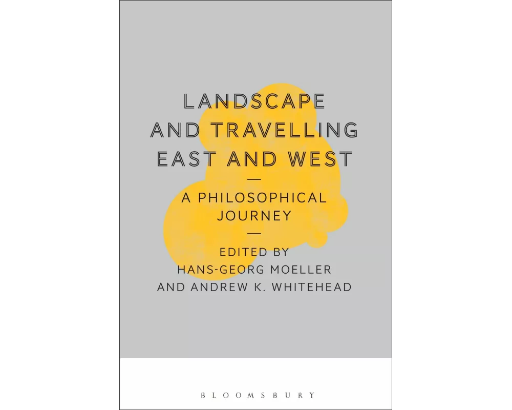 Landscape and Travelling East and West: A Philosophical Journey