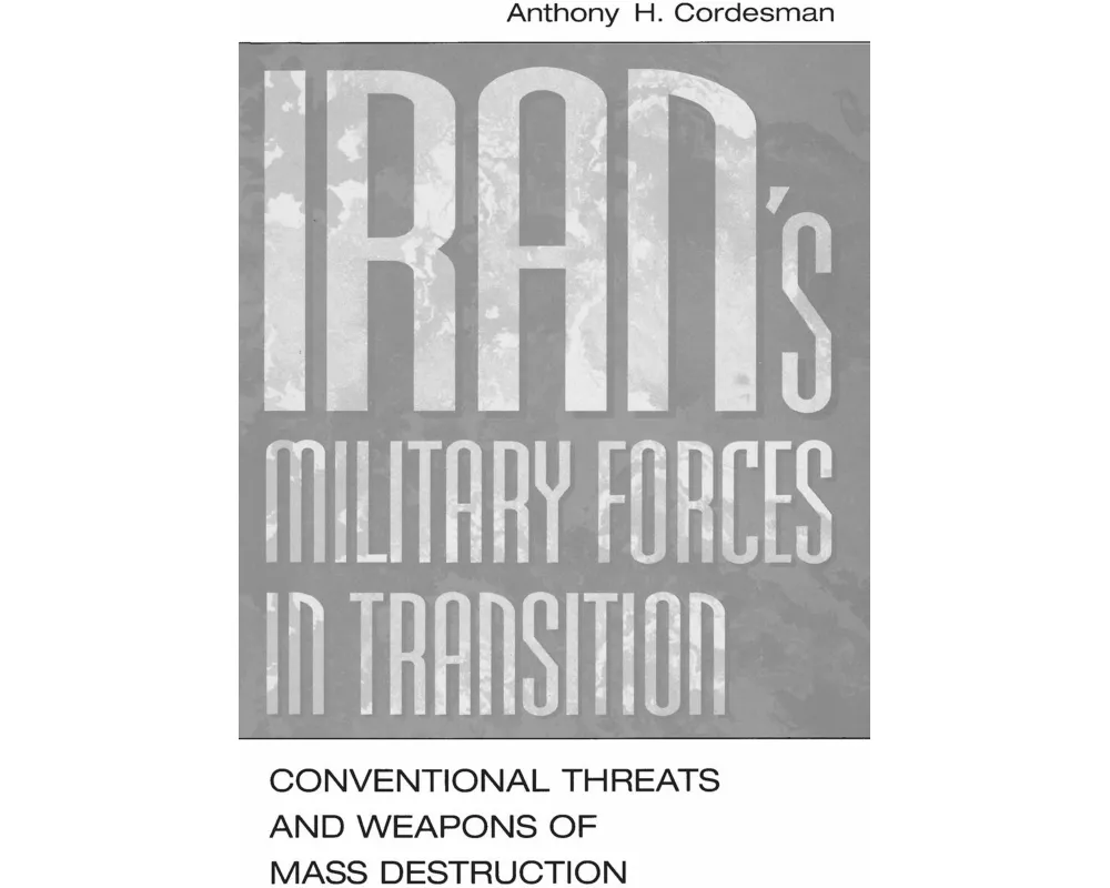 Iran's Military Forces in Transition