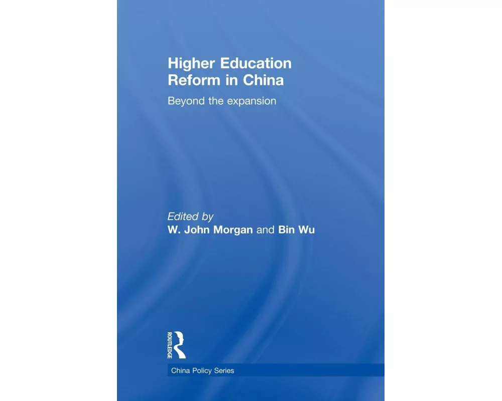 Higher Education Reform in China