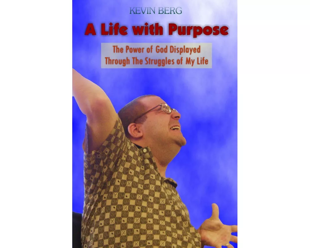 A Life with Purpose