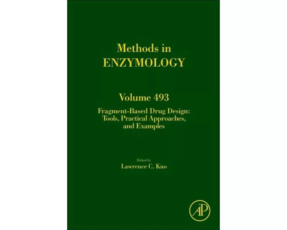 Fragment Based Drug Design: Volume 493