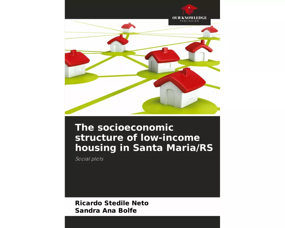 The socioeconomic structure of low-income housing in Santa Maria/RS
